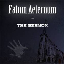 Fatum Aeternum : The Sermon